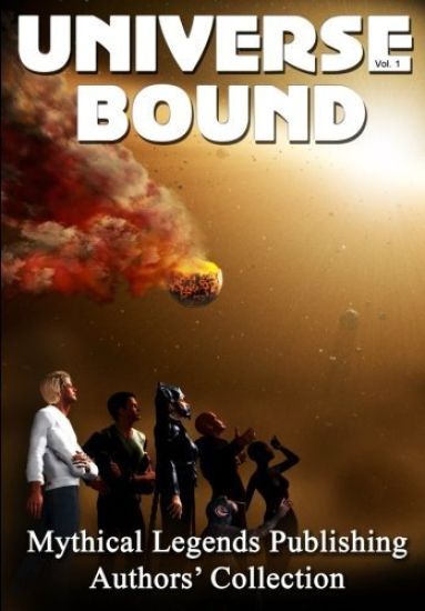 Universe Bound Volume One