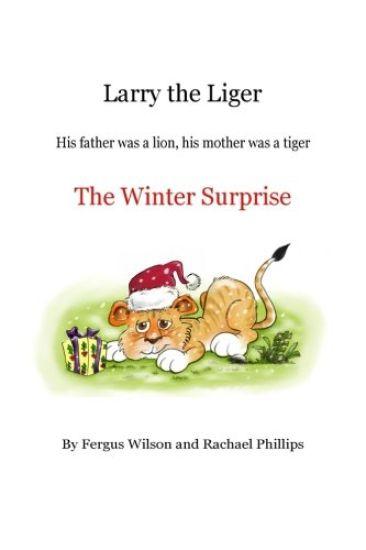 Larry the Liger - the Winter Surprise