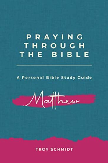 Praying Through Matthew
