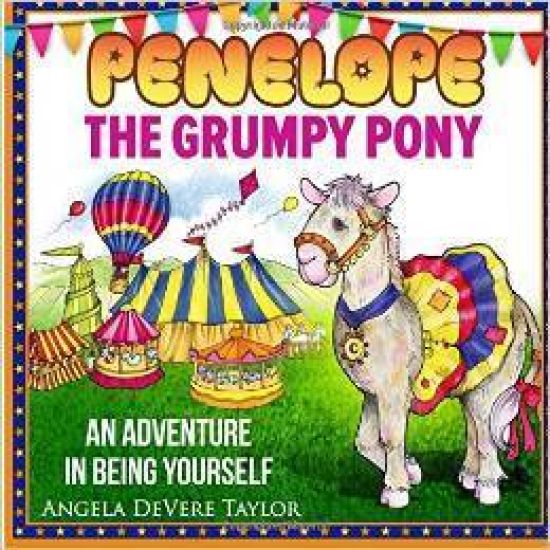 Penelope, the Grumpy Pony: (An Adventure in Being Yourself)