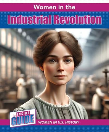 Women in the Industrial Revolution