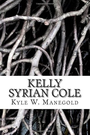 Kelly Syrian Cole: Death Takes Its Toll