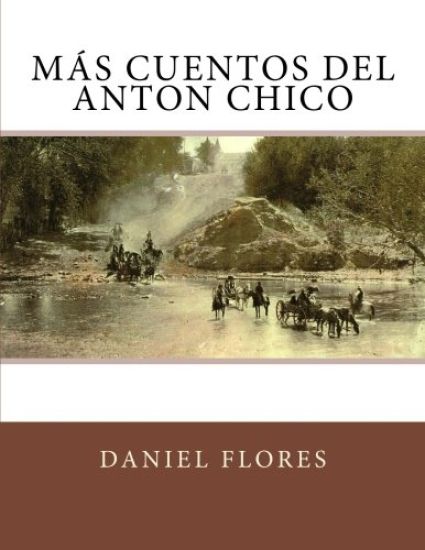 Más Cuentos del Anton Chico