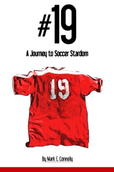 #19: A Journey to Soccer Stardom