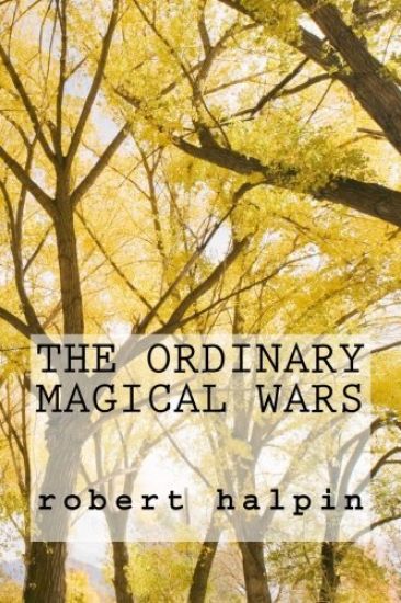 The ordinary magical wars
