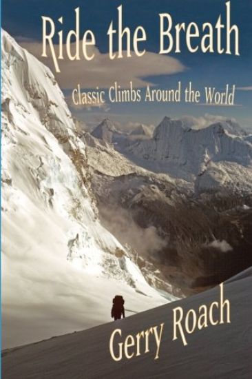Ride the Breath bw: Classic Climbs Around the World