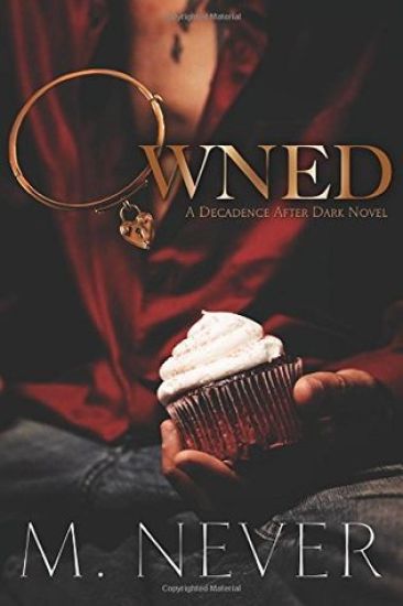 Owned (A Decadence after Dark Novel)