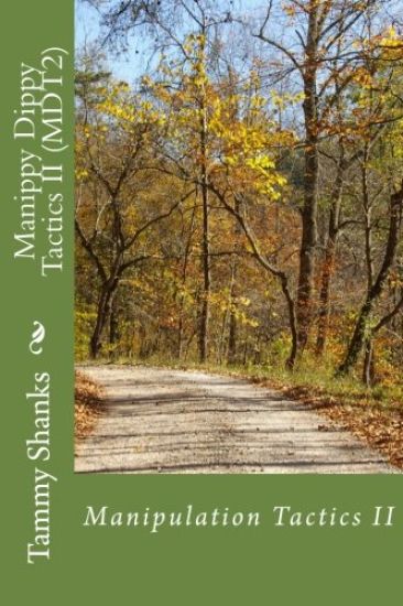 Manippy Dippy Tactics II (MDT2): Manipulation Tactics