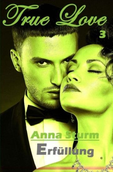 True Love 3: Erfuellung