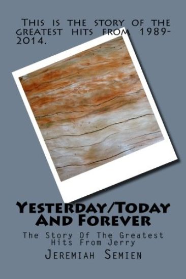 Yesterday/Today And Forever: The Story Of The Greatest Hits From Jerry
