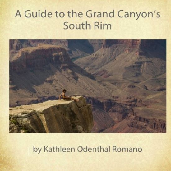 A Guide to the Grand Canyon's South Rim