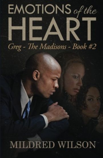 Emotions of the Heart: Greg - The Madisons - Book #2