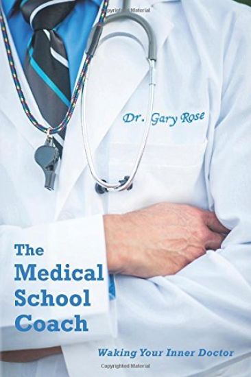 The Medical School Coach: Waking Your Inner Doctor