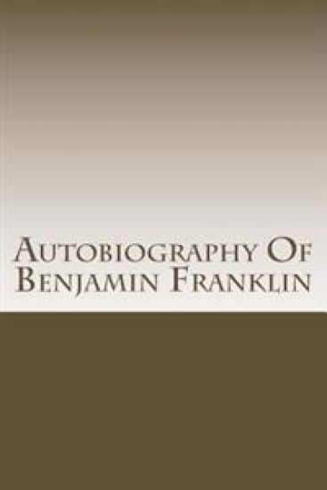Autobiography Of Benjamin Franklin