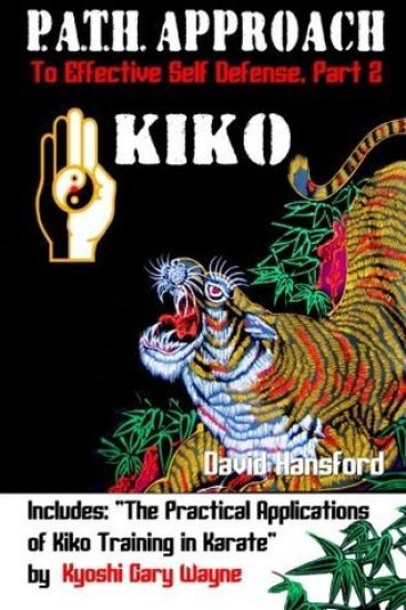 P.A.T.H. Approach to Effective Self Defense, Part 2: Kiko