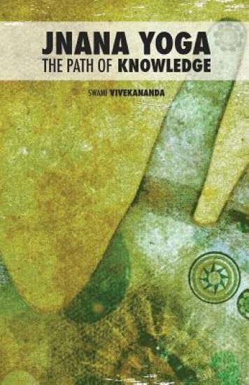 Jnana Yoga: The Path of Knowledge