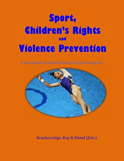 Sport, Children's Rights and Violence prevention: A Sourcebook on Global Issues and Local Programmes