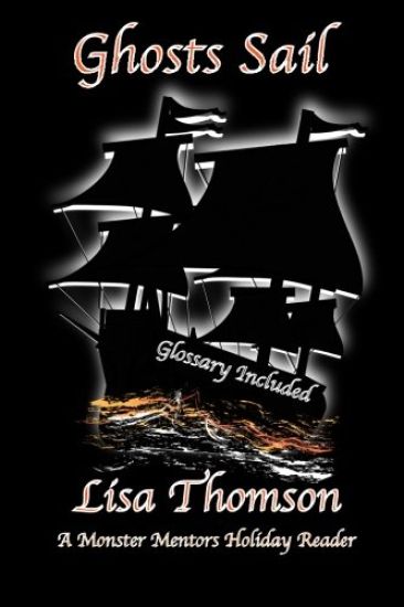 Ghosts Sail: A Monster Mentors Holiday Reader