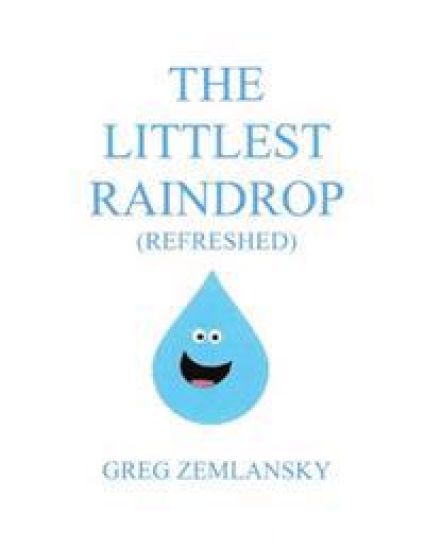 The Littlest Raindrop (Refreshed)