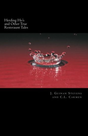 Herding Ho's: And Other Restaurant Tales