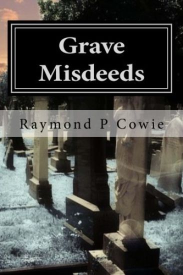 Grave Misdeeds: A Humorous Short Story