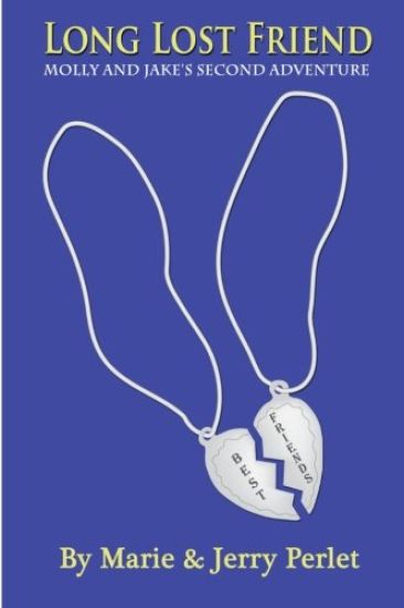 Long Lost Friend: Molly and Jake's Second Adventure