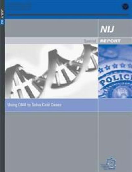 Using DNA to Solve Cold Cases: July 2002