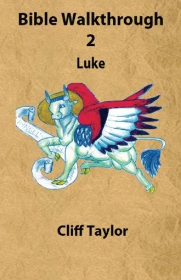 Bible Walkthrough - 2 - Luke