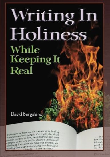 Writing In Holiness: While Keeping it Real