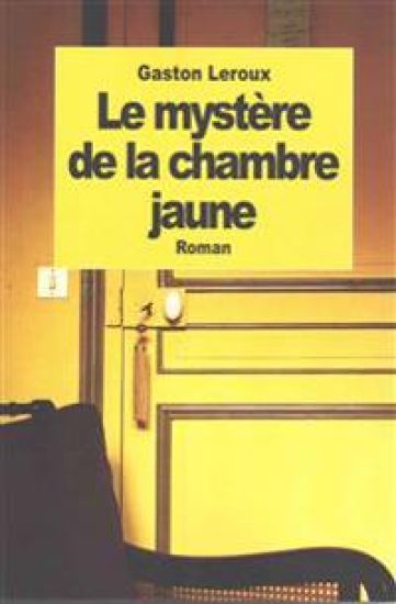 Le mystère de la chambre jaune