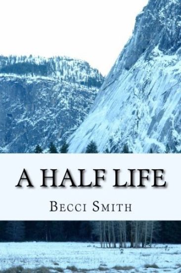A Half Life