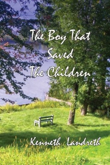 The Boy That Saved The Children