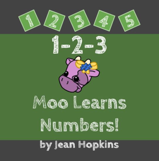 1-2-3 Moo Learns Numbers!