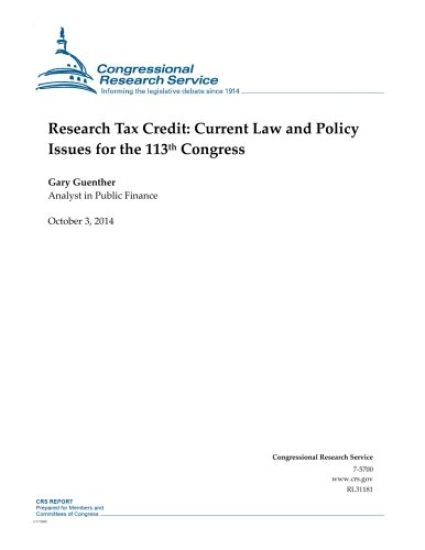Research Tax Credit: Current Law and Policy Issues for the 113th Congress