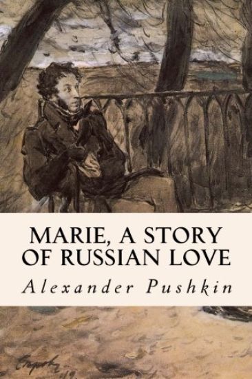 Marie, A Story of Russian Love