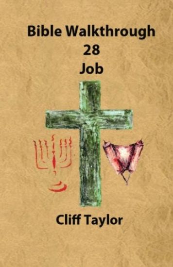 Bible Walkthrough - 28 - Job