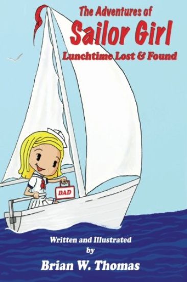 The Adventures of Sailor Girl: Lunchtime Lost and Found