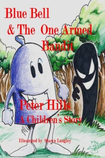 Blue Bell & The One-Armed Bandit