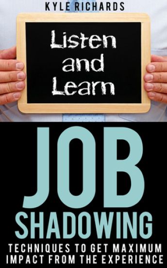 Job Shadowing