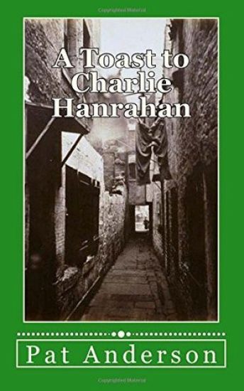 A Toast to Charlie Hanrahan