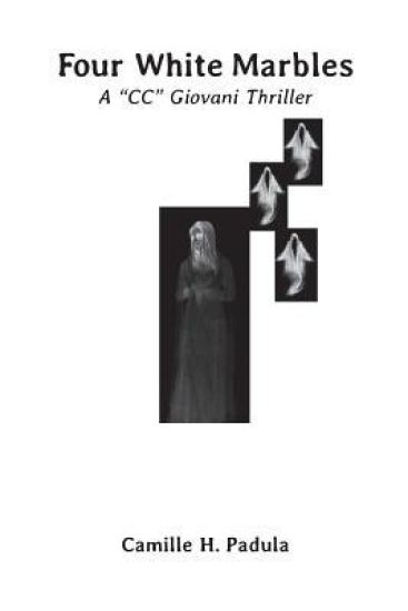 Four White Marbles: A "CC" Giovani Thriller