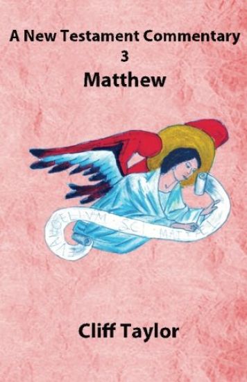 New Testament Commentary - 3 - Matthew