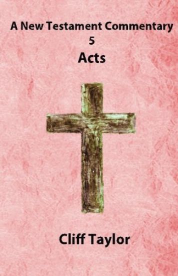 New Testament Commentary - 5 - Acts