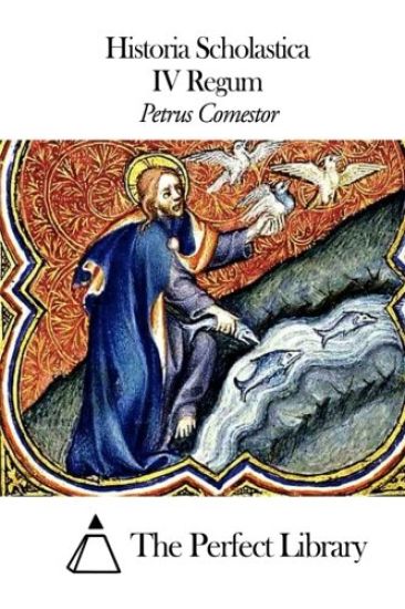 Historia Scholastica - IV Regum