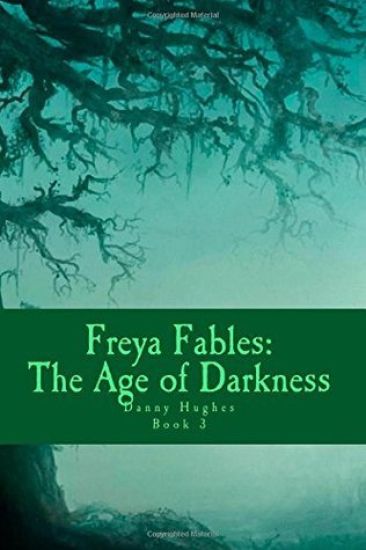 Freya Fables: The Age of Darkness