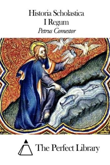 Historia Scholastica - I Regum