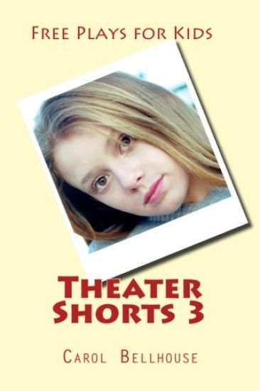 Theater Shorts 3: Free Plays for Kids