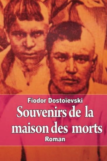 Souvenirs de la maison des morts