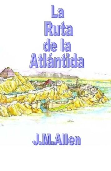 La Ruta de la Atlantida