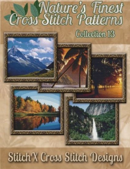 Nature's Finest Cross Stitch Pattern Collection No. 13